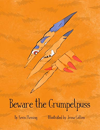 Stock image for Beware the Grumpelpuss for sale by Books From California