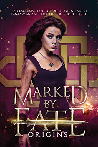 9781943207763: Marked by Fate: Origins