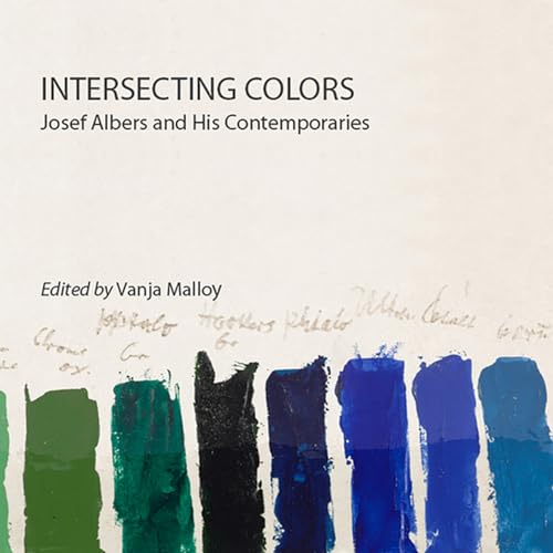 Stock image for Intersecting Colors Josef Albers and His Contemporaries for sale by Michener & Rutledge Booksellers, Inc.