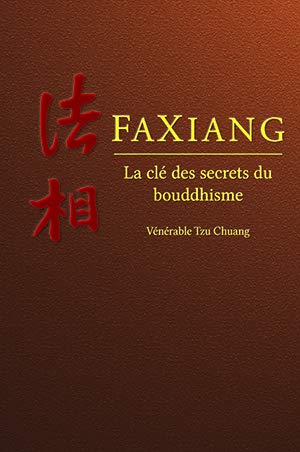 Stock image for FAXIANG - La cl des secrets du bouddhisme for sale by Ammareal