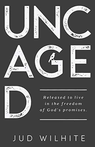 Beispielbild fr Uncaged: Released to Live in the Freedom of God's Promises zum Verkauf von BooksRun