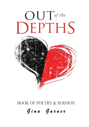 Stock image for Out of the Depths BOOK OF POETRY & SERMON for sale by Lucky's Textbooks