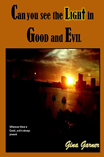 Imagen de archivo de Can you see the Light in Good and Evil a la venta por THE SAINT BOOKSTORE