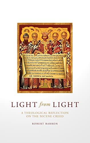Beispielbild fr Light from Light: A Theological Reflection on the Nicene Creed zum Verkauf von GF Books, Inc.