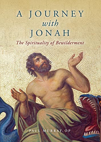 9781943243853: A Journey with Jonah: The Spirituality of Bewilderment