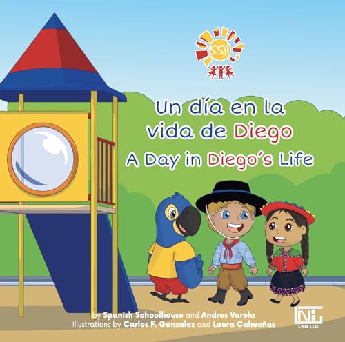 Stock image for Un da en la vida de Diego - A Day in Diego's Life - Bilingual (Spanish/English) for sale by ThriftBooks-Dallas