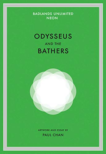 Stock image for Paul Chan: Odysseus and The Bathers for sale by BooksRun