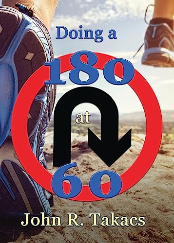 Stock image for Doing a 180 at 60: You-Turn Allowed for sale by Lakeside Books