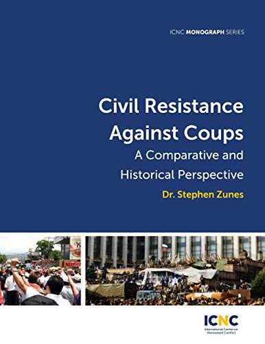 Stock image for Civil Resistance Against Coups: A Comparative and Historical Perspective for sale by Lucky's Textbooks
