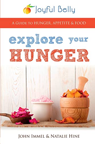 Beispielbild fr Explore Your Hunger zum Verkauf von SecondSale