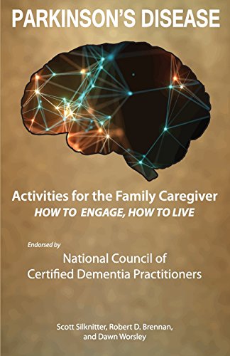 Stock image for Activities for the Family Caregiver - Parkinson's Disease: How to Engage / How to Live for sale by ThriftBooks-Atlanta