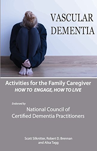 Beispielbild fr Activities for the Family Caregiver: Vascular Dementia: How To Engage / How To Live zum Verkauf von SecondSale