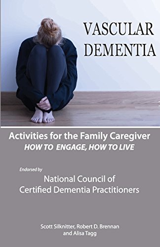 Stock image for Activities for the Family Caregiver: Vascular Dementia: How To Engage / How To Live for sale by SecondSale