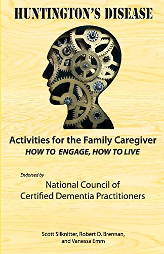 Beispielbild fr Activities for the Family Caregiver: Huntingtons Disease: How to Engage, How to Live zum Verkauf von Big River Books
