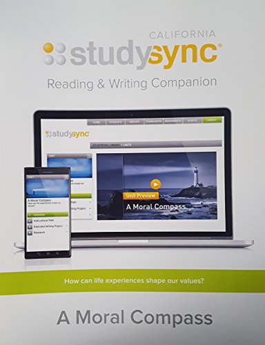 Stock image for Study Sync, Reading and Writing Companion, Grade 8, Unit 3: A Moral Compass, California Edition, 9781943286201, 1943286205, 2017 for sale by Better World Books: West