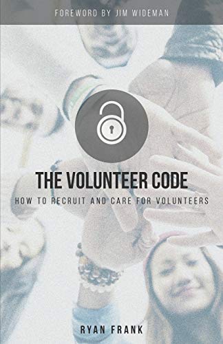 Imagen de archivo de The Volunteer Code: How to Recruit and Care for Volunteers a la venta por SecondSale