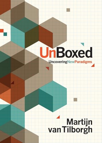 

Unboxed: Uncovering New Paradigms for Tomorrow's Church