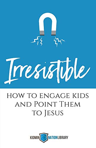 Beispielbild fr Irresistible: How to Engage Kids and Point Them to Jesus zum Verkauf von Books From California