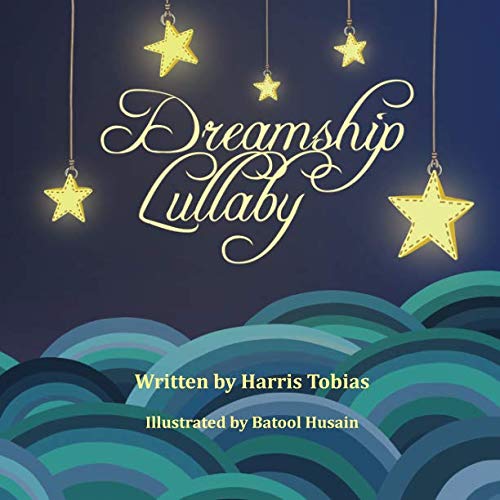 Beispielbild fr DreamShip Lullaby zum Verkauf von Revaluation Books