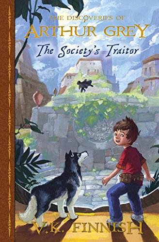 Stock image for The Society's Traitor (The Discoveries of Arthur Grey, Book 1) for sale by Dream Books Co.