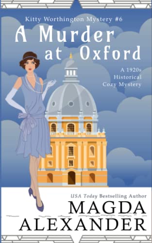 Beispielbild fr A Murder at Oxford: A 1920s Historical Cozy Mystery (The Kitty Worthington Mysteries) zum Verkauf von AwesomeBooks