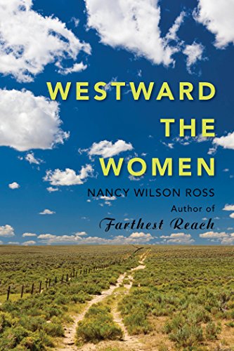 Beispielbild fr Westward the Women zum Verkauf von Better World Books