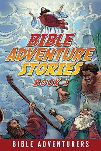 9781943330041: Bible Adventure Stories: Inspiring and Easy to Understand Bible Stories for Kids