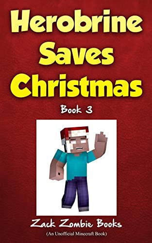 Stock image for Herobrine Saves Christmas for sale by Gulf Coast Books