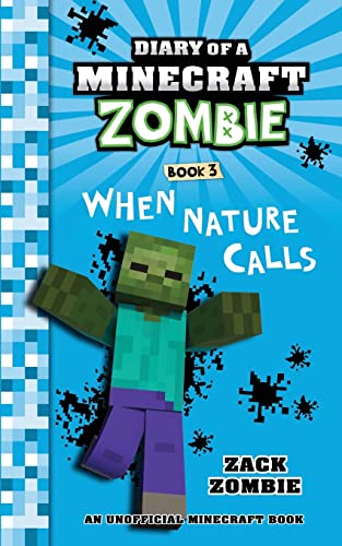 9781943330621: Diary of a Minecraft Zombie: When Nature Calls: Book 3