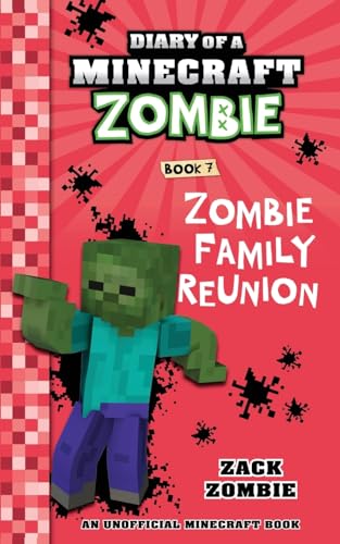 Stock image for Diary of a Minecraft Zombie Book 7: Zombie Family Reunion for sale by HPB-Emerald