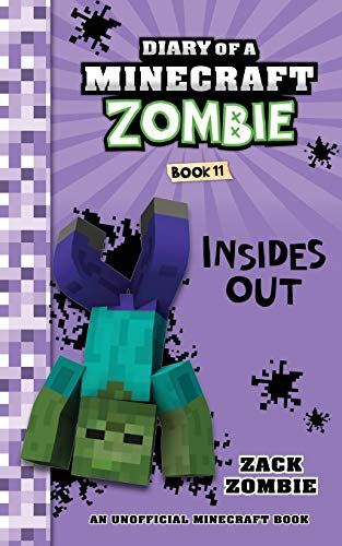 Stock image for Diary of a Minecraft Zombie Book 11: Insides Out for sale by Half Price Books Inc.