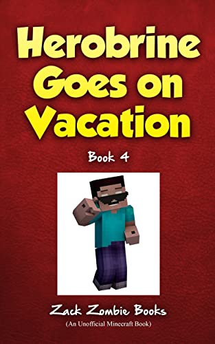 Stock image for Herobrine Goes on Vacation for sale by SecondSale
