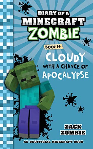 Stock image for Diary of a Minecraft Zombie Book 14: Cloudy with a Chance of Apocalypse for sale by HPB-Diamond