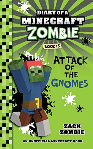 Imagen de archivo de Diary of a Minecraft Zombie Book 15: Attack of the Gnomes! a la venta por ZBK Books