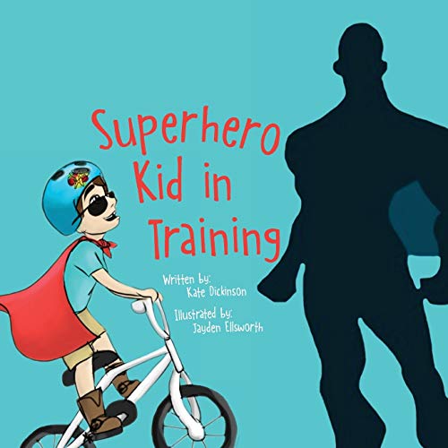 Stock image for Superhero Kid in Training for sale by SecondSale