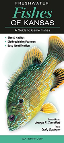 Stock image for Freshwater Fishes of Kansas: A Guide to Game Fishes for sale by GF Books, Inc.
