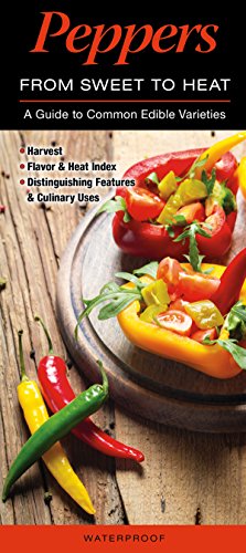 Stock image for Peppers: From Sweet to Heat for sale by Half Price Books Inc.
