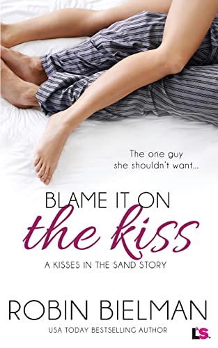 Imagen de archivo de Blame it on the Kiss (Kisses in the Sand) a la venta por Lucky's Textbooks
