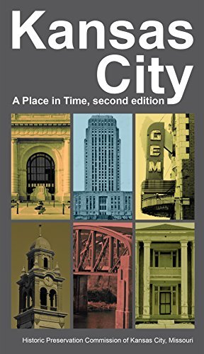 Stock image for Kansas City: A Place in Time for sale by Friends of Johnson County Library