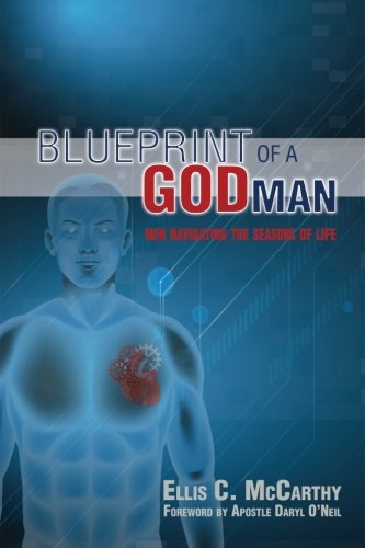 Beispielbild fr Blueprint of a God Man: Men, Navigating the Seasons of Life zum Verkauf von HPB-Emerald