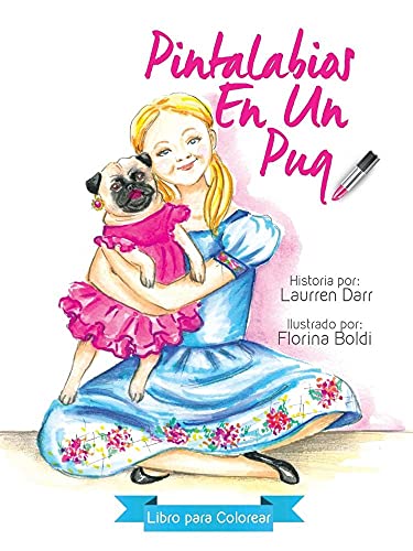 9781943356157: Pintalabios En Un Pug - Libro Para Colorear