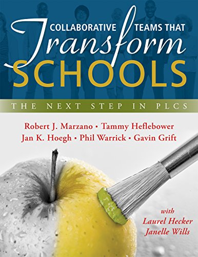 Imagen de archivo de Collaborative Teams That Transform Schools: The Next Step in Plcs a la venta por ThriftBooks-Dallas