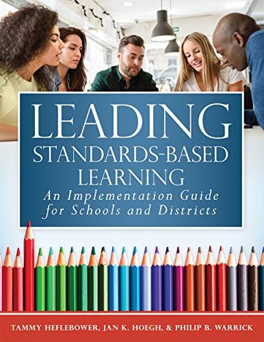 9781943360376: Leading Standards-Based Learning: An Implementation Guide for Schools and Districts