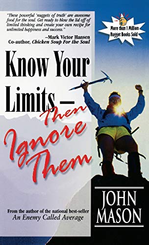 9781943361007: Know Your Limits - Then Ignore Them