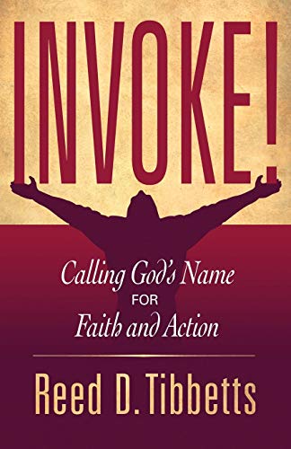 Stock image for Invoke!: Calling Gods Name for Faith and Action for sale by Hawking Books