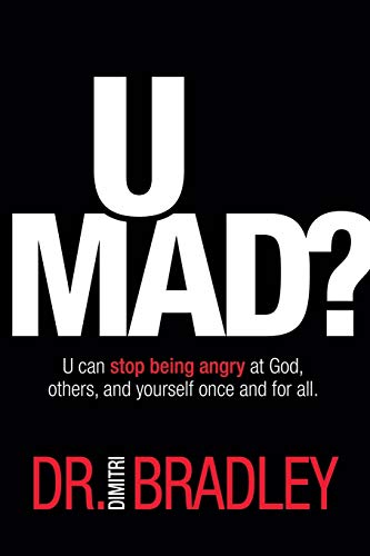 Stock image for U Mad?: U can stop being angry at God, others, and yourself once and for all. for sale by PlumCircle