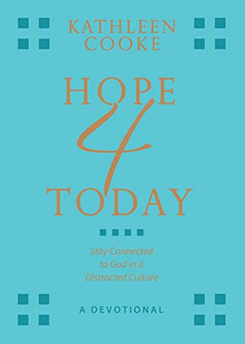 Stock image for Hope 4 Today: Stay Connected to God in a Distracted Culture for sale by Goodwill Southern California
