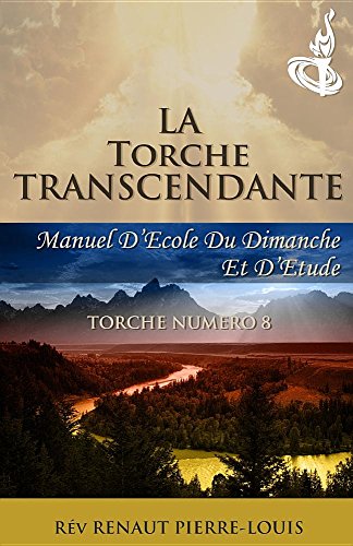 Imagen de archivo de La Torche Transcendante: Torche Numro 8 (French Edition) a la venta por Lucky's Textbooks