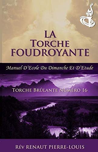 Imagen de archivo de Torche Foudroyante: Torche Num ro 16 (French Edition) a la venta por Books From California