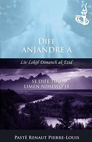 Imagen de archivo de Dife Anjandre A: Dife Tou Limen Nimewo 18 (Torche Brulante) (Haitian Edition) a la venta por GF Books, Inc.